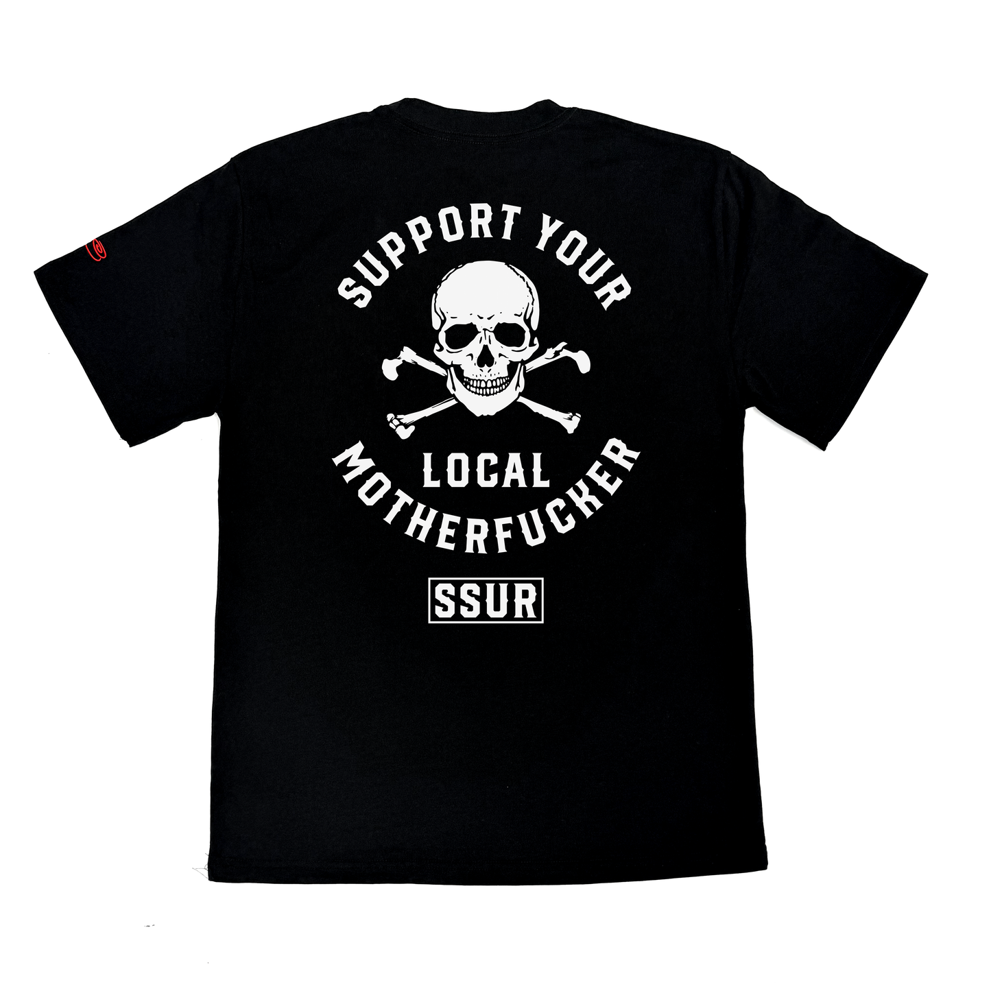 SUPPORT YOUR LOCAL T-SHIRT